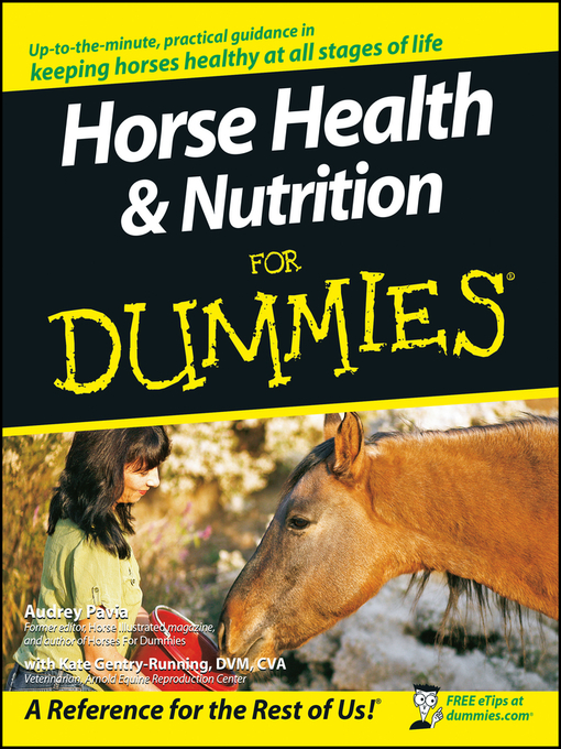 Title details for Horse Health & Nutrition For Dummies by Audrey Pavia - Wait list